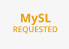 MySL Requested